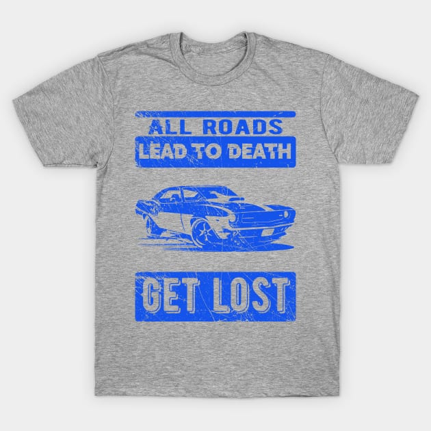 get lost T-Shirt by HB Shirts